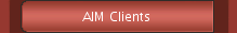 AIM Clients